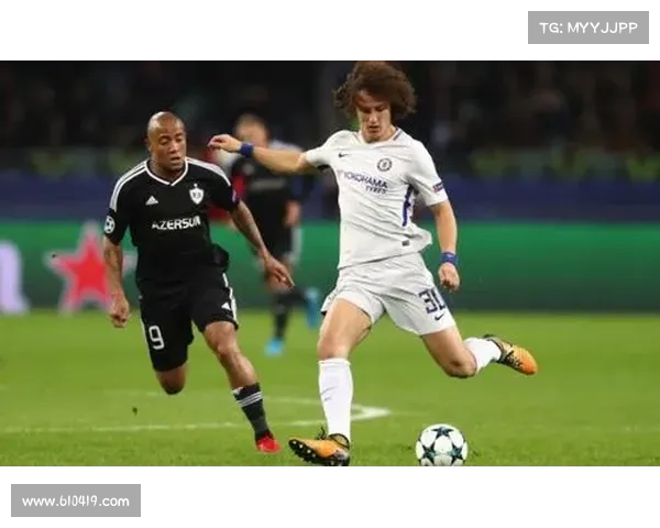 大卫路易斯踢球位置的五个关键要点全面解析